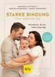 Starke Bindung von Anfang an