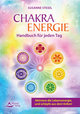 Das Chakra-Energie-Handbuch für jeden Tag