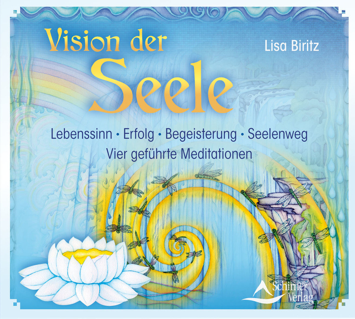 Vision der Seele