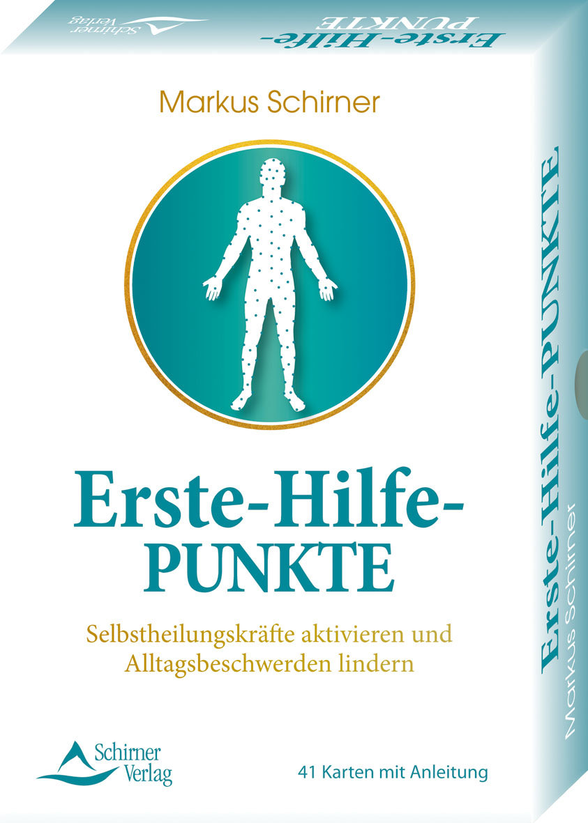 Erste-Hilfe-Punkte- Selbstheilungskräfte aktivieren und Alltagsbeschwerden lindern