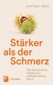 Stärker als der Schmerz