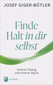 Finde Halt in dir selbst