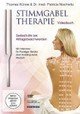 Stimmgabeltherapie. Selbsthilfe bei Alltagsbeschwerden