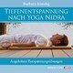 Tiefenentspannung nach Yoga Nidra