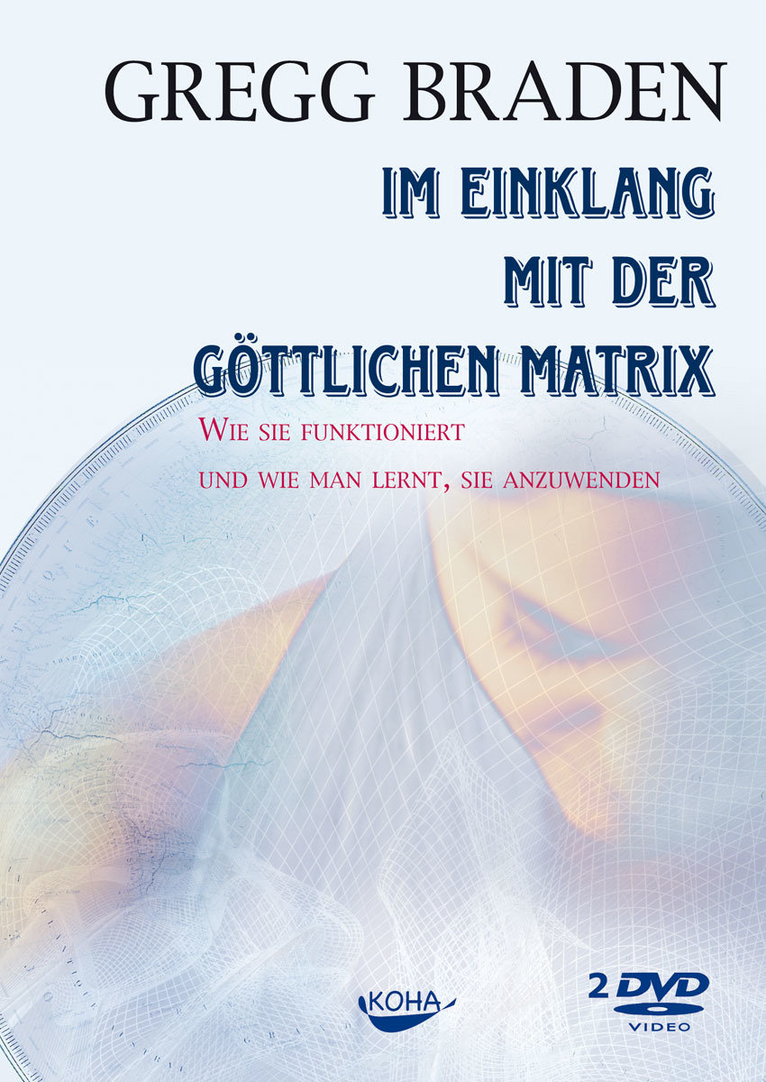 Im Einklang mit der göttlichen Matrix