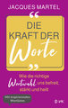 Die Kraft der Worte