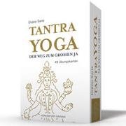 Tantra-Yoga - Der Weg zum Großen JA!