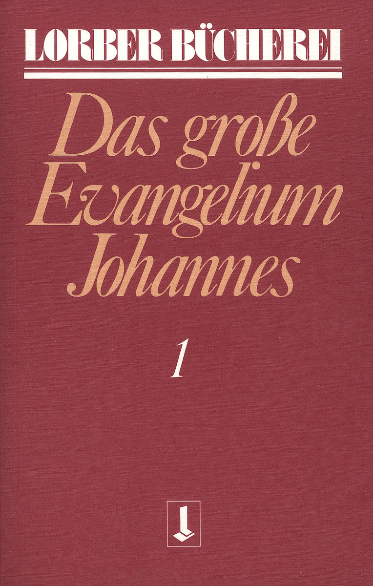 Das grosse Evangelium Johannes 1