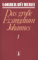 Das grosse Evangelium Johannes 1