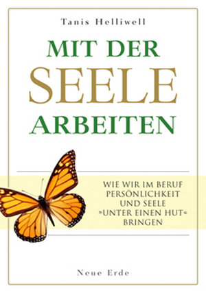 Mit der Seele arbeiten