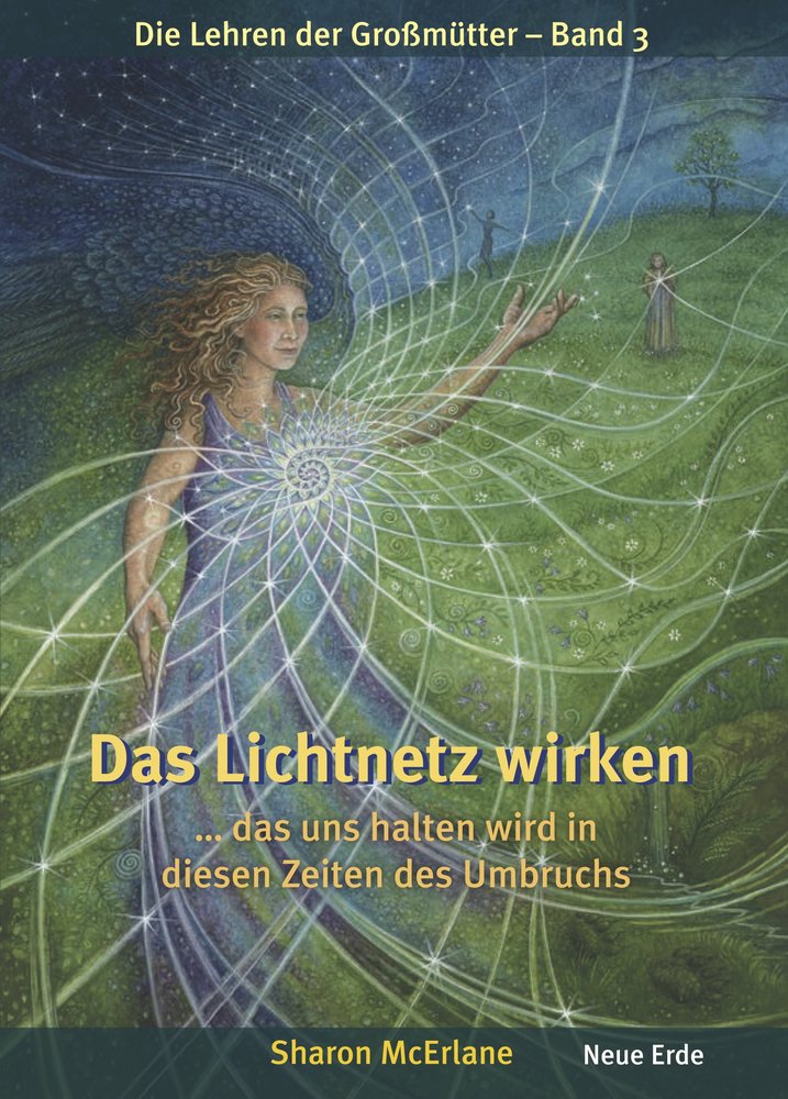 Das Lichtnetz wirken