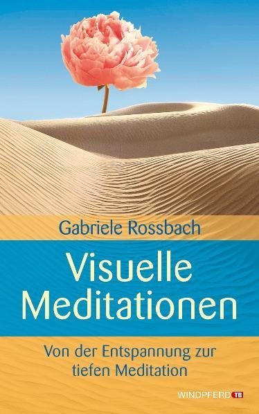 Visuelle Meditationen