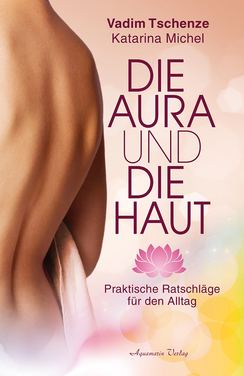 Die Aura und die Haut