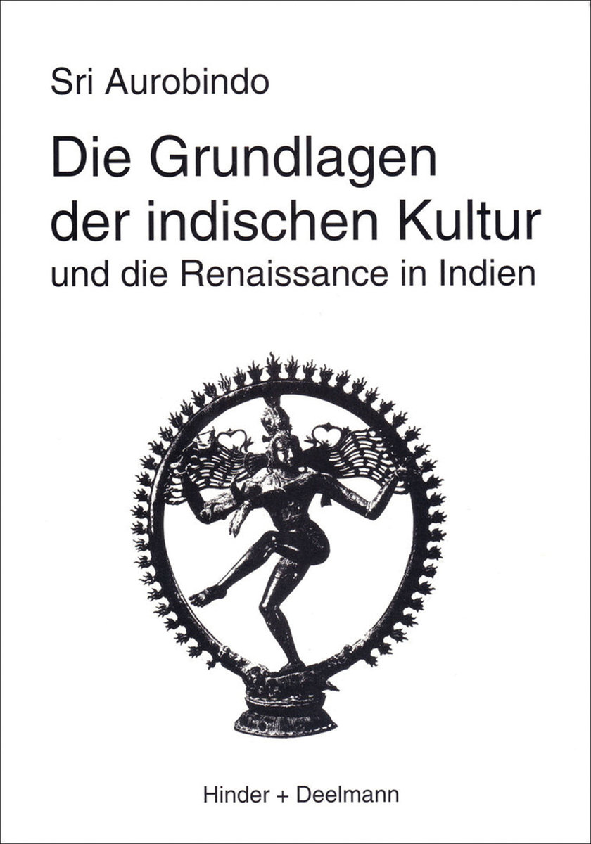 Die Grundlagen der indischen Kultur