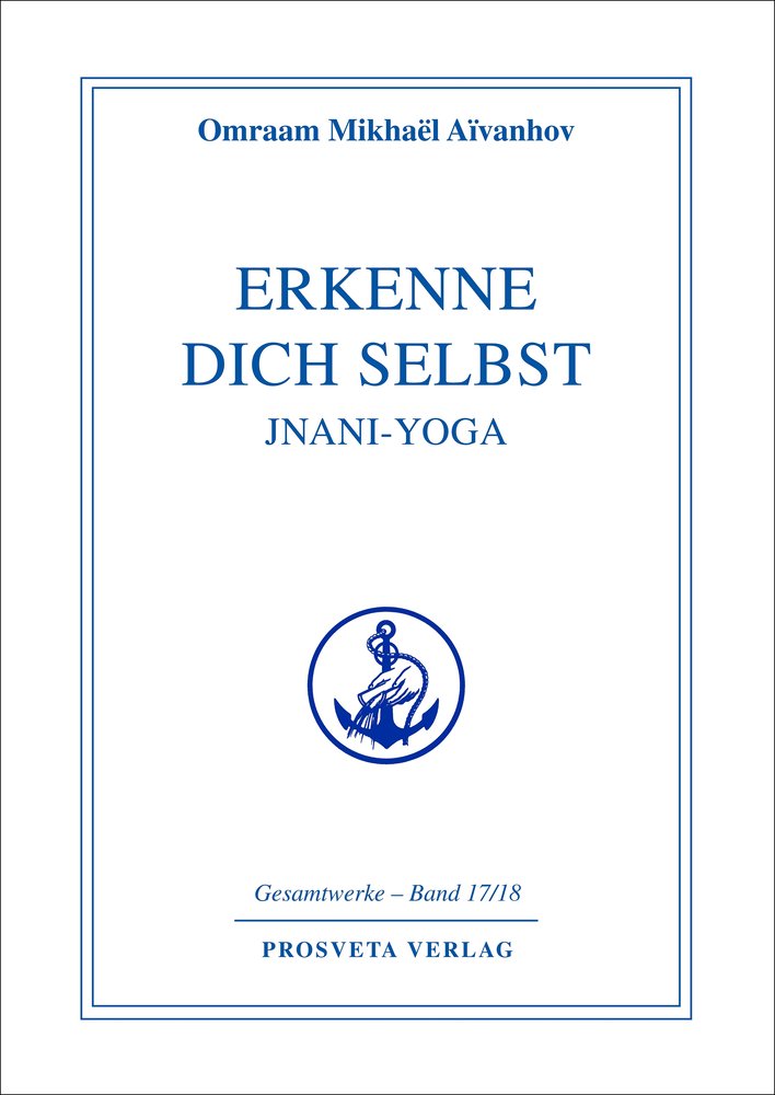 Erkenne Dich selbst, Jnani-Yoga