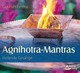 Agnihotra Mantras - Heilende Gesänge