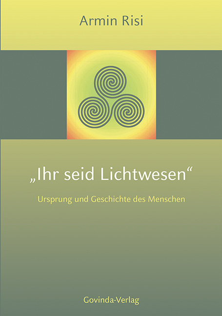 Ihr seid Lichtwesen