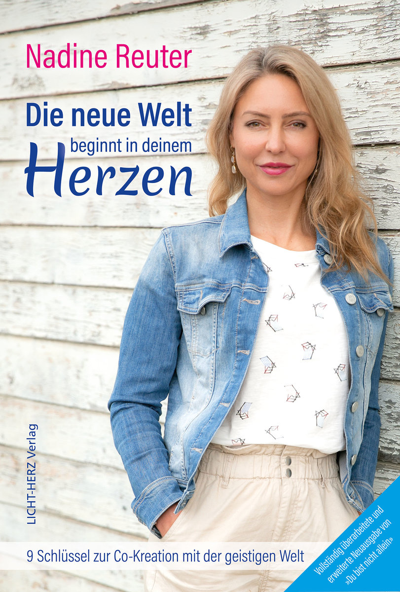 Die neue Welt beginnt in deinem Herzen