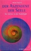 Der Aszendent der Seele