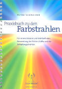 Praxisbuch zu den Farbstrahlen