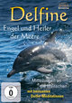 Delfine - Engel und Heiler der Meere