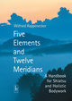 Five Elements and Twelve Meridians