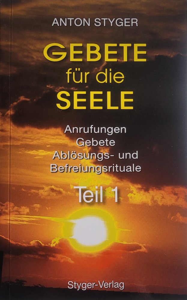 Gebete für die Seele, Teil 1