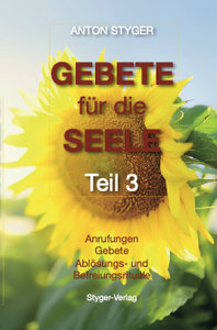 Gebete für die Seele, Teil 3