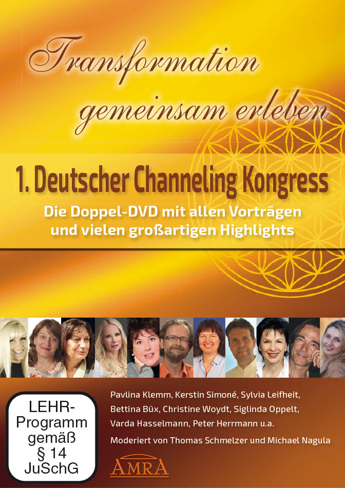 TRANSFORMATION GEMEINSAM ERLEBEN. Bühnenauftritte von Pavlina Klemm, Kerstin Simoné, Christine Woydt, Bettina Büx, Siglinda Oppelt, Varda Hasselmann u.a.: Die Doppel-DVD mit Channelings, Vorträgen, Talks und vielen großartigen Highlights (6 Std. 26 Min.)