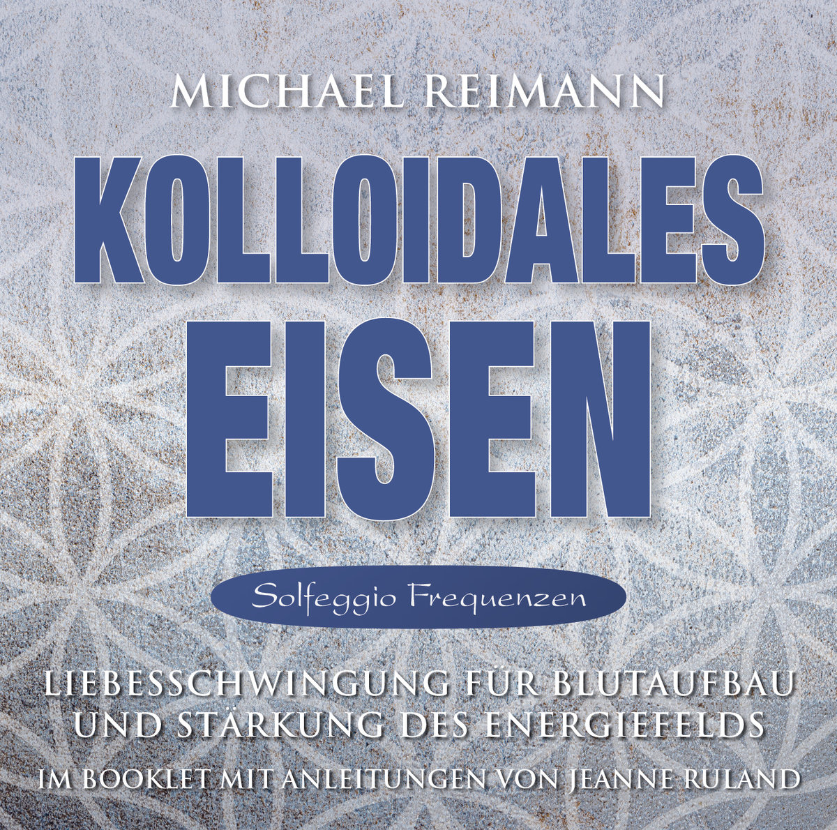 Kolloidales Eisen [Solfeggio Frequenzen]