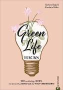 Green Life Hacks