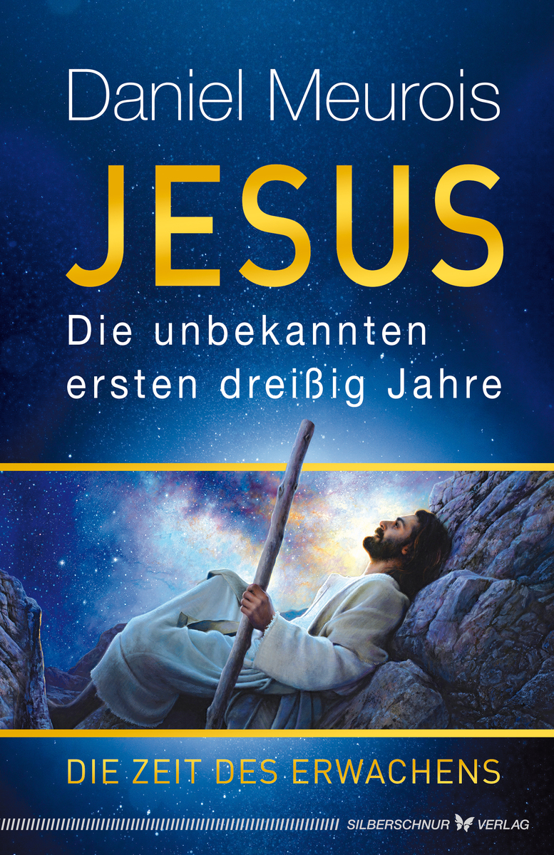 Jesus. Die unbekannten ersten dreißig Jahre