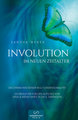 Involution im neuen Zeitalter