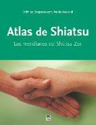 Atlas de shiatsu : los meridianos del shiatsu zen